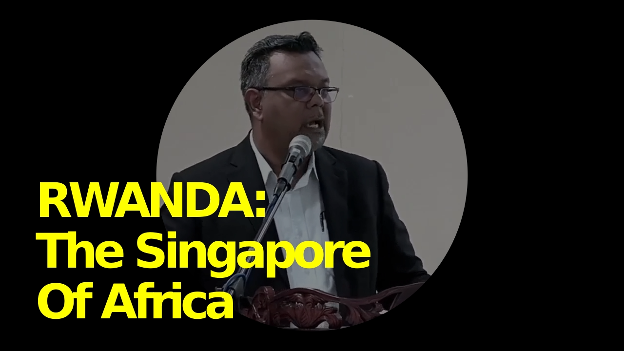 Rwanda: The Singapore Of Africa - Dr Haim Hilman